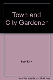 Home & City Gardener