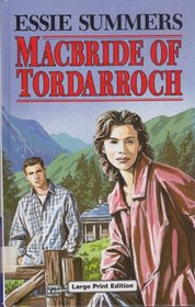 Macbride of Tordarroch (Ulverscroft Large Print Series)