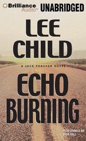 Echo Burning (Jack Reacher, Bk 5) (Audio CD-MP3) (Unabridged)