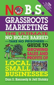 No B.S. Grassroots Marketing