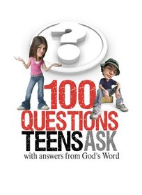 100 Questions Teens Ask