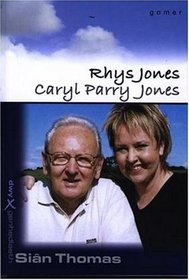 Rhys Jones a Caryl Parry Jones (Cyfres Dwy Genhedlaeth)
