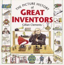 The Picture History of Great Inventors