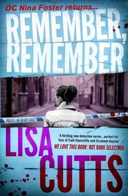 Remember, Remember (DC Nina Foster, Bk 2)