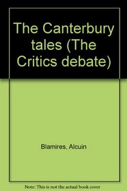 The Canterbury tales (The Critics debate)