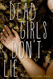 Dead Girls Don't Lie