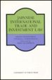 Japanese International Trade and Investment Law