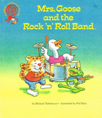 Mrs. Goose and the Rock 'n' Roll Band