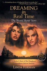 Dreaming in Real Time: The Shanti Shanti Story