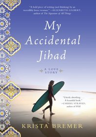 My Accidental Jihad