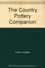 The Country Pottery Companion