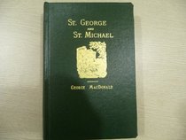 St. George  St. Michael (George MacDonald Original Works from Johannesen)
