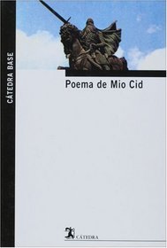 Poema de Mio Cid (Catedra Base) (Spanish Edition)