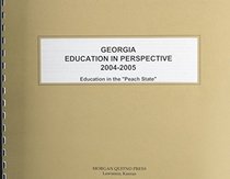 Georgia Education In Perspective 2004-2005