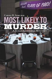 Most Likely to Murder: A Susan Lombardi Mystery