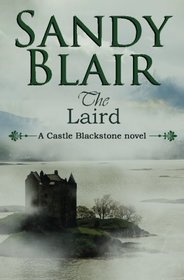 The Laird (Castle Blackstone) (Volume 1)