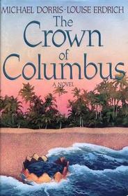 The Crown of Columbus (Audio Cassette) (Abridged)