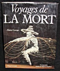 Voyages de la mort (French Edition)