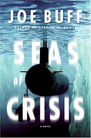 Seas of Crisis : A Novel
