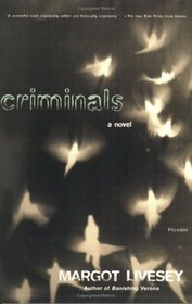 Criminals : A Novel