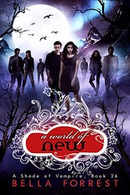 A Shade of Vampire 26: A World of New