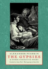 The Gypsies and Other Narrative Poems