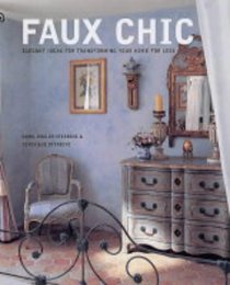 Faux Chic: Elegant Ideas for Transforming Your Home