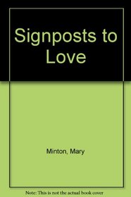 Signposts to Love
