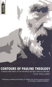 Contours Of Pauline Theology