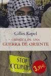 Cronica de Una Guerra de Oriente (Spanish Edition)