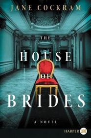 The House of Brides (Larger Print)