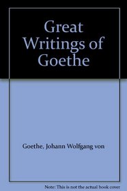 Great Writings of Goethe