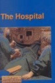 Hospital: Focus, Information, Materials (Little Blue Readers. Stage 5)