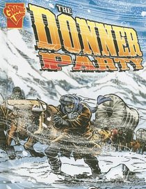 The Donner Party (Graphic Library)