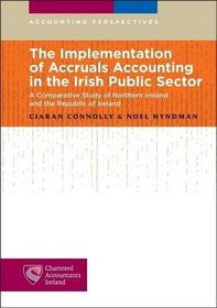 Accruals Accounting in the Irish Public Sector: A Comparative Study of Northern Ireland and the Republic of Ireland
