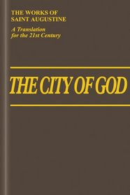 The City of God: Books 11-22 (Works of Saint Augustine)