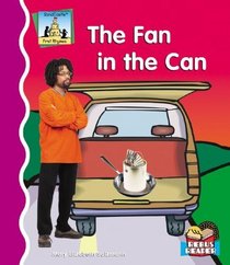 The Fan in the Can (First Rhymes)
