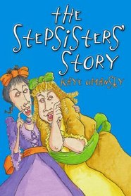 The Stepsisters' Story