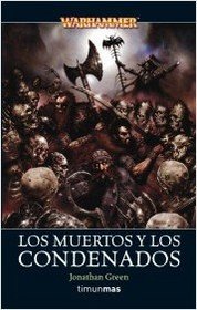 Los Muertos y los Condenados (Warhammer) (The Dead and the Damned) (Warhammer)) (Spanish)