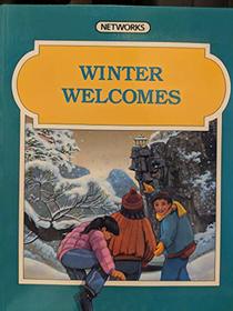 Winter Welcomes
