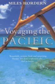 Voyaging the Pacific: In Search of the South