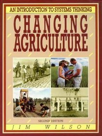 Changing Agriculture: An Introduction to Systems Thinking