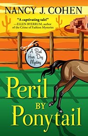 Peril by Ponytail (A Bad Hair Day Mystery)