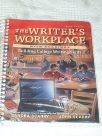 The Writer's Workplace with Readings, Buiding College Writing Skills , Westwood College Edition (Custom edition created especially for Westwood College Students)