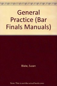 General Practice (Bar Finals Manuals)