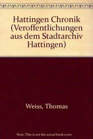 Hattingen Chronik (Veroffentlichungen aus dem Stadtarchiv Hattingen) (German Edition)
