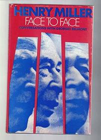 Face to Face with Henry Miller