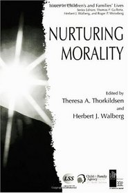 Nurturing Morality (Issues in Children's and Families' Lives)