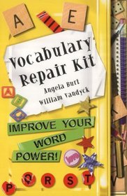 Vocabulary Repair Kit: Improve Your Word Power! (Repair Kits)