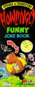 Howlingly Funny Joke Book (Spooks & Monsters)